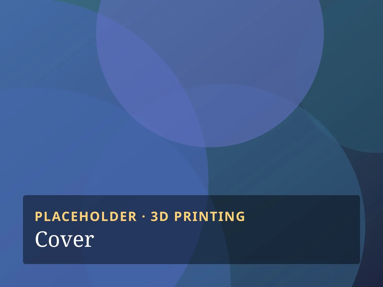 Placeholder image labelled "3D Printing — Cover"